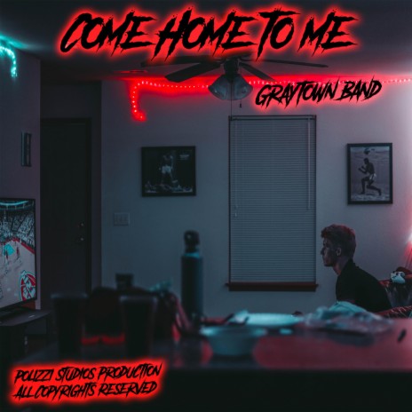 Come Home To Me | Boomplay Music