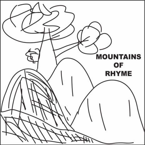 MOUNTAINS OF RHYME