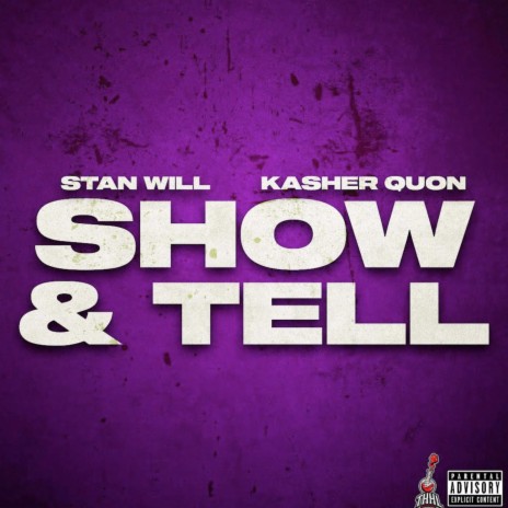 Show & Tell ft. Kasher Quon | Boomplay Music