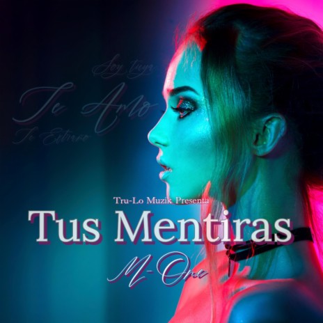 TUS MENTIRAS | Boomplay Music