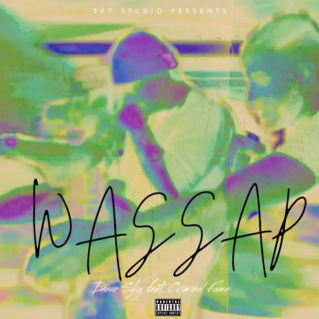 WASSAP ft. Criminal Fame | Boomplay Music