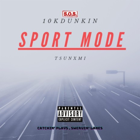 Sport Mode (feat. 10kdunkin) | Boomplay Music