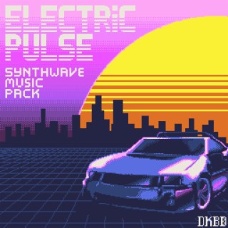 Electric Pulse, Synthwave Retro Futuristic Music Pack (Original Game Soundtrack)