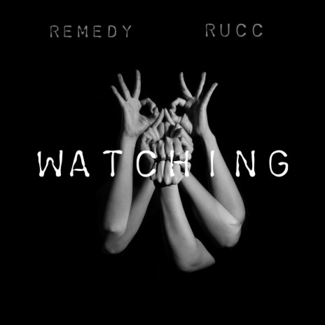 Watchin ft. Rucc | Boomplay Music