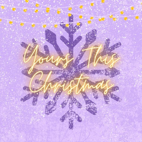 Yours This Christmas | Boomplay Music