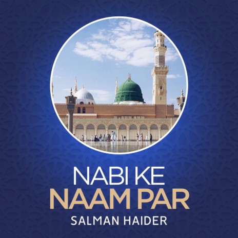 Nabi Ke Naam Par | Boomplay Music