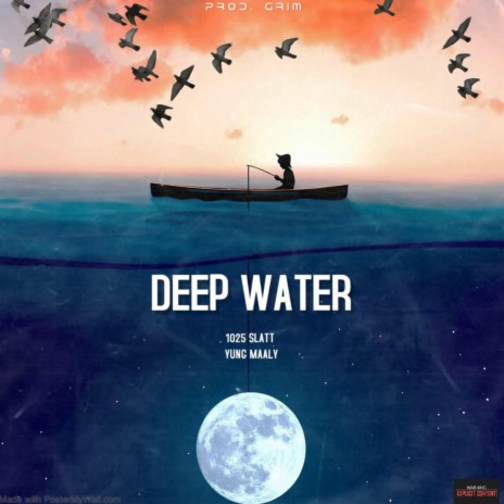 Deep Water ft. Yung Maaly | Boomplay Music