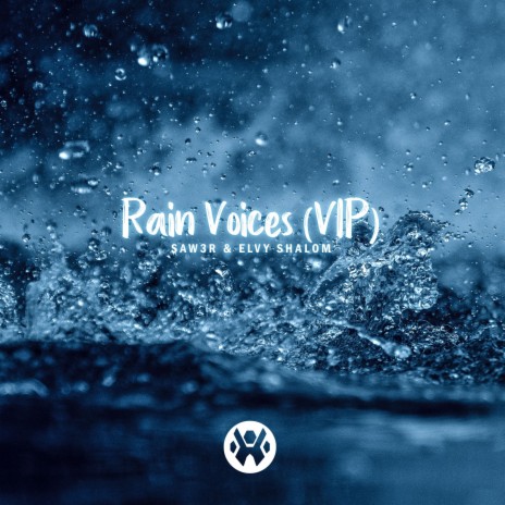 Rain Voices ft. Elvy Shalom | Boomplay Music