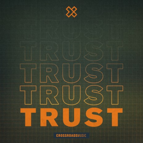 Trust | Boomplay Music