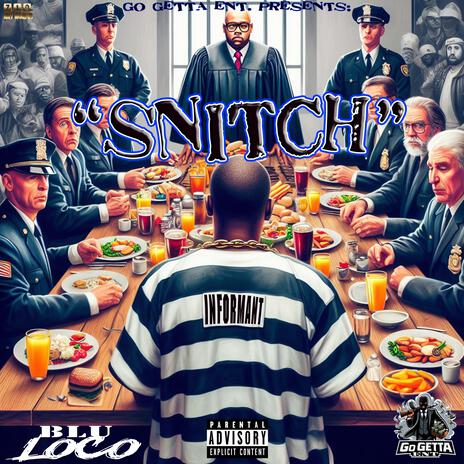 Snitch | Boomplay Music