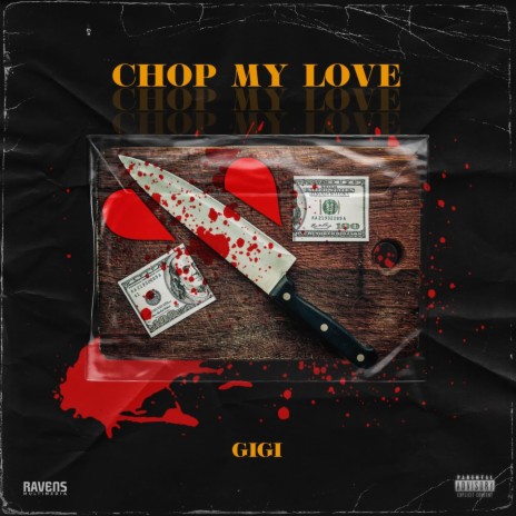 Chop My Love | Boomplay Music