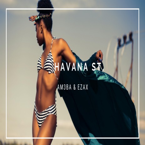 Havanna St. | Boomplay Music