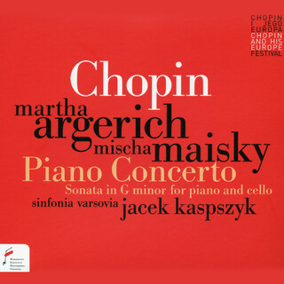 Chopin: Piano Concerto, Sonata in G Minor for Piano and Cello