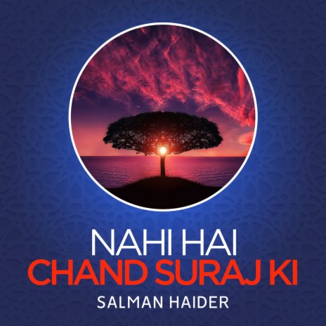 Nahi Hai Chand Suraj Ki | Boomplay Music