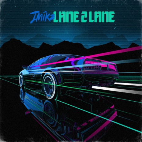 Lane 2 Lane (Radio Edit) | Boomplay Music