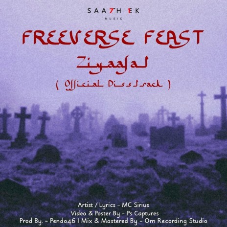 Freeverse Feast Ziyaafat (MC Sirius) | Boomplay Music