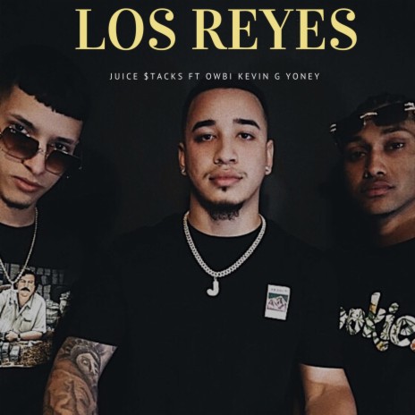 Los Reyes (feat. Owbi, Kevin G & Yoney) | Boomplay Music