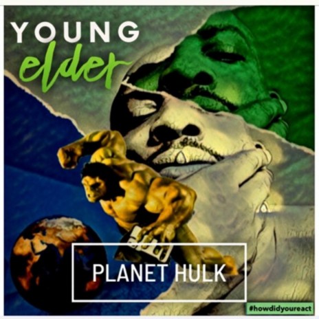 Planet Hulk | Boomplay Music