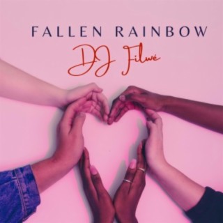 Fallen Rainbow (feat. D'lite)