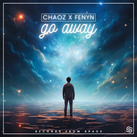 Go Away (Extended) ft. Fenyn & Seconds From Space | Boomplay Music