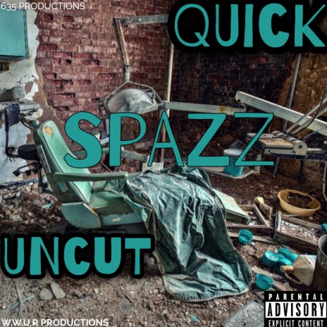 Spazz (feat. Uncut)