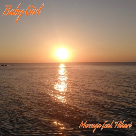 Baby Girl ft. Hikari | Boomplay Music