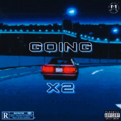 Going x2 | Boomplay Music