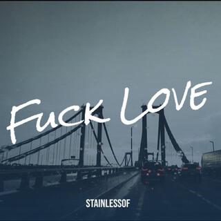 Fuck love (remix)