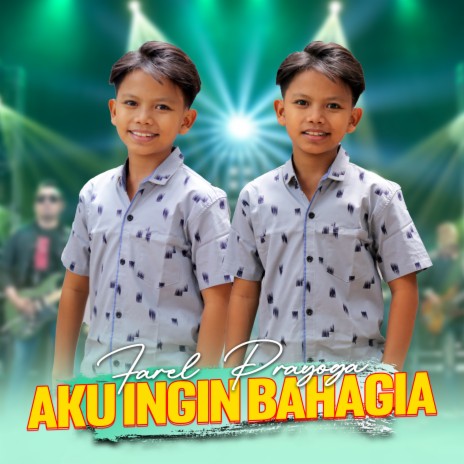 Aku Ingin Bahagia | Boomplay Music