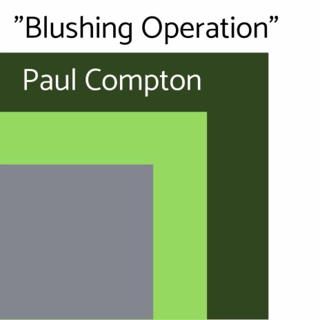 Blushing Operation