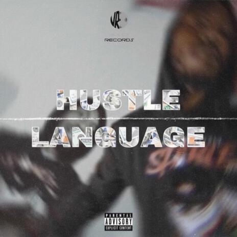 Hustle Language | Boomplay Music