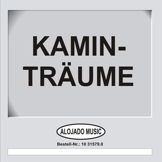 Kamin-Träume