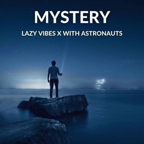 Mystery ft. With Astronauts | Boomplay Music