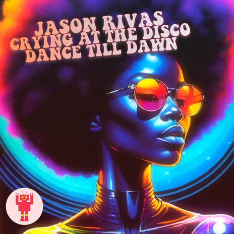 Dance Till Dawn (Radio Edit) ft. Crying at the Disco | Boomplay Music