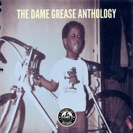 The Dame Grease Anthology | Boomplay Music