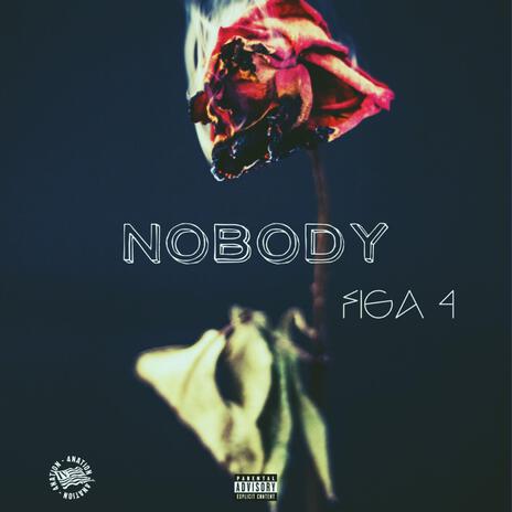 Nobody | Boomplay Music