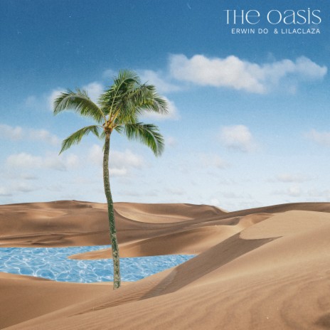 The Oasis ft. lilaclaza