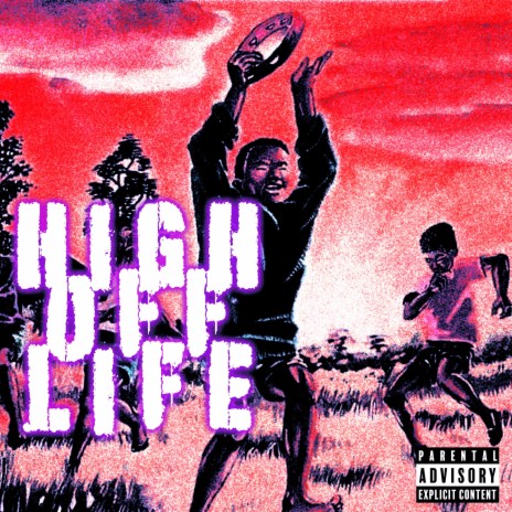 High Of Life