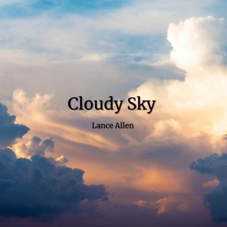 Cloudy Sky | Boomplay Music