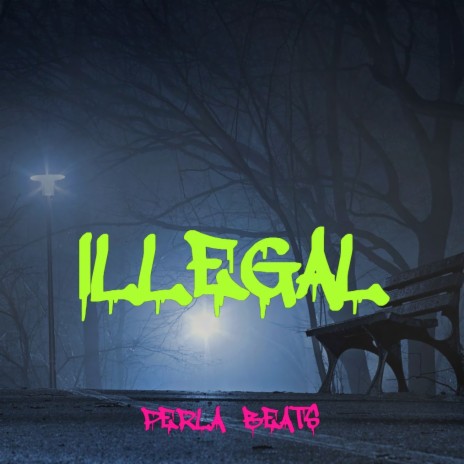 Illegal (Instrumental)