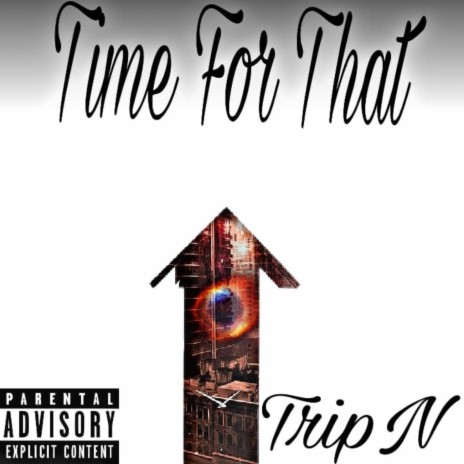 Time For That | Boomplay Music
