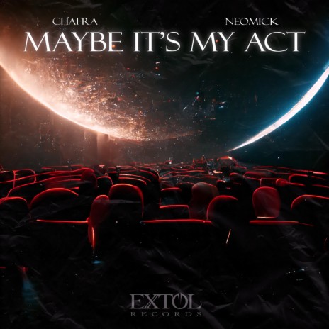Maybe It's My Act ft. Neomick | Boomplay Music