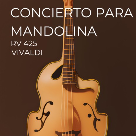 Los Colores de la Música - Concierto para Mandolina Vivaldi Rv 425. 1. Allegro | Boomplay Music