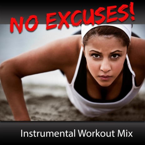 No Excuses | Boomplay Music