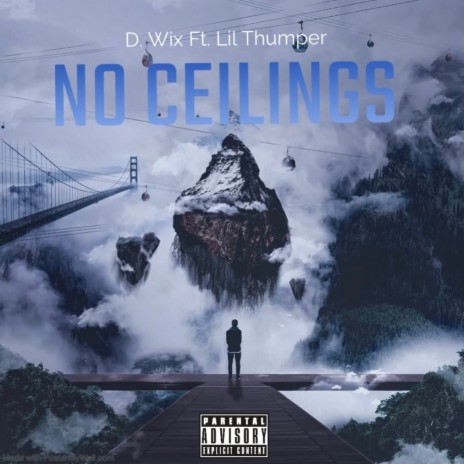 No Ceilings ft. Lil’Thumper | Boomplay Music