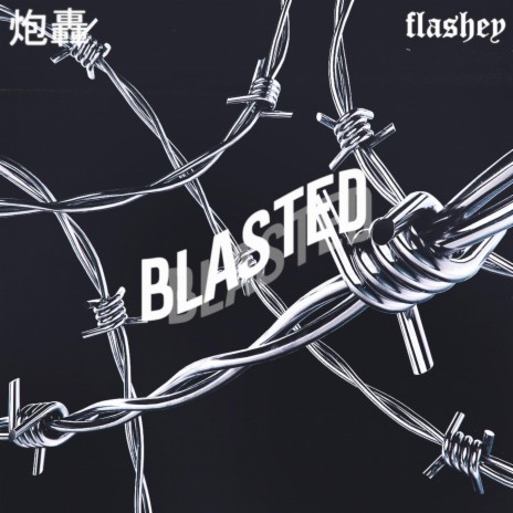 Blasted | Boomplay Music