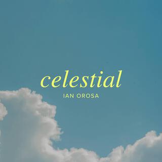 Celestial lyrics | Boomplay Music