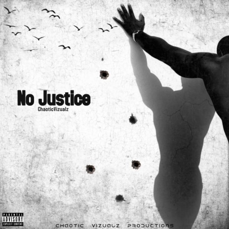 No Justice | Boomplay Music
