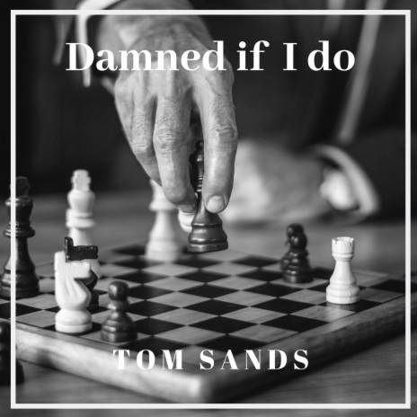 Damned If I Do | Boomplay Music