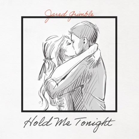 Hold Me Tonight | Boomplay Music